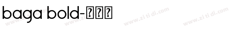 baga bold字体转换